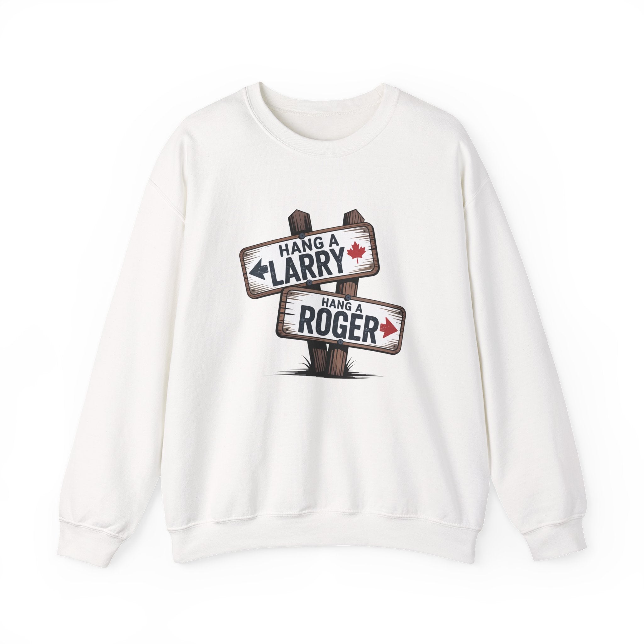 "Hang a Larry, Hang a Roger" Road Sign Graphic Sweatshirt