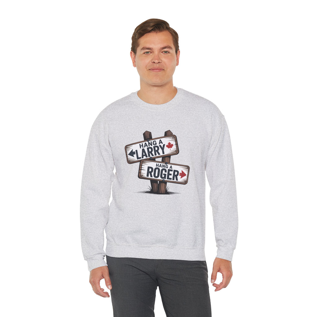 "Hang a Larry, Hang a Roger" Road Sign Graphic Sweatshirt