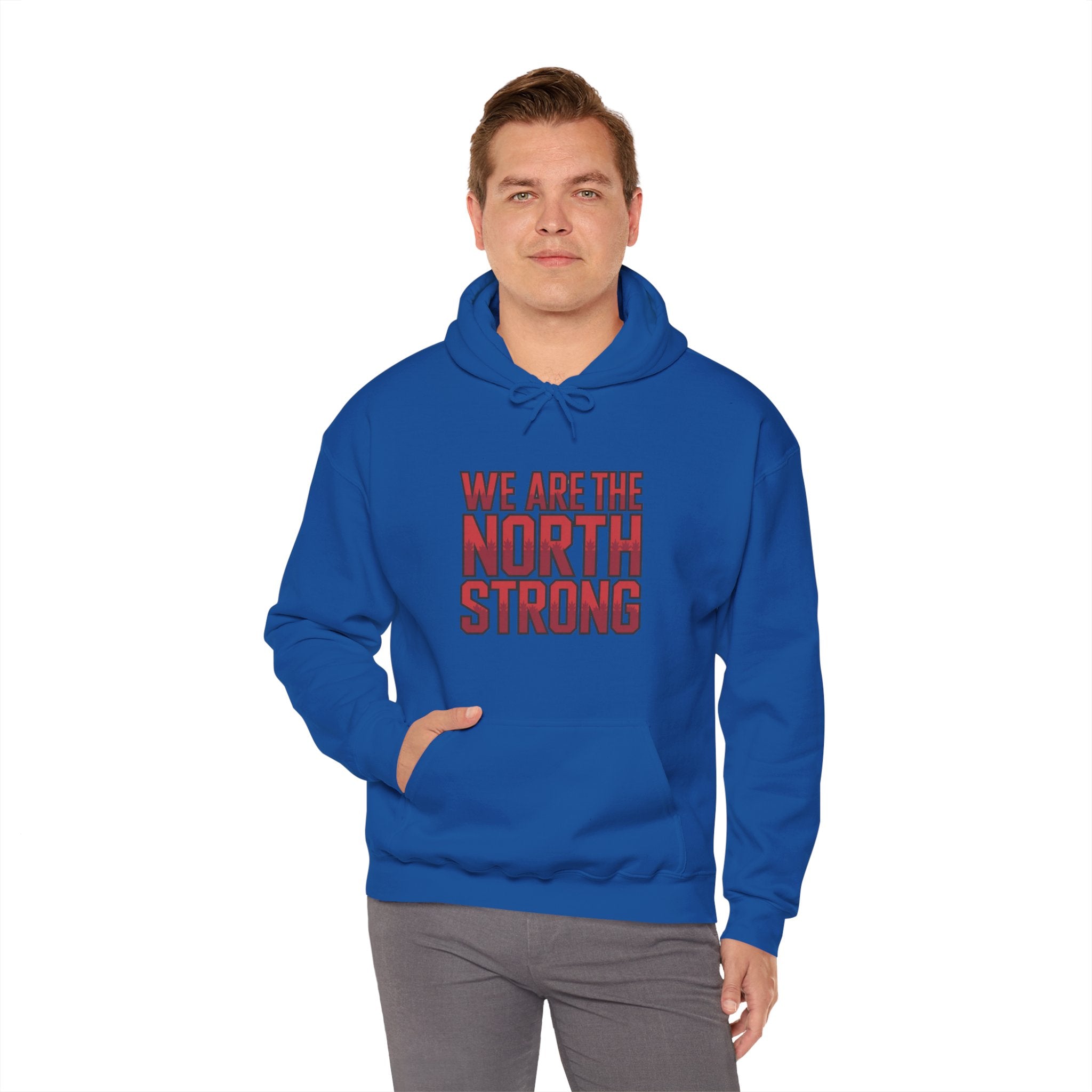 We Are The North Strong Hoodie — Canadian Pride Graphic Hooded Sweatshirt