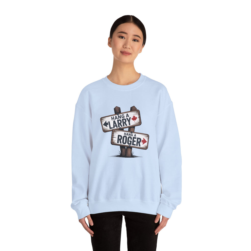 "Hang a Larry, Hang a Roger" Road Sign Graphic Sweatshirt