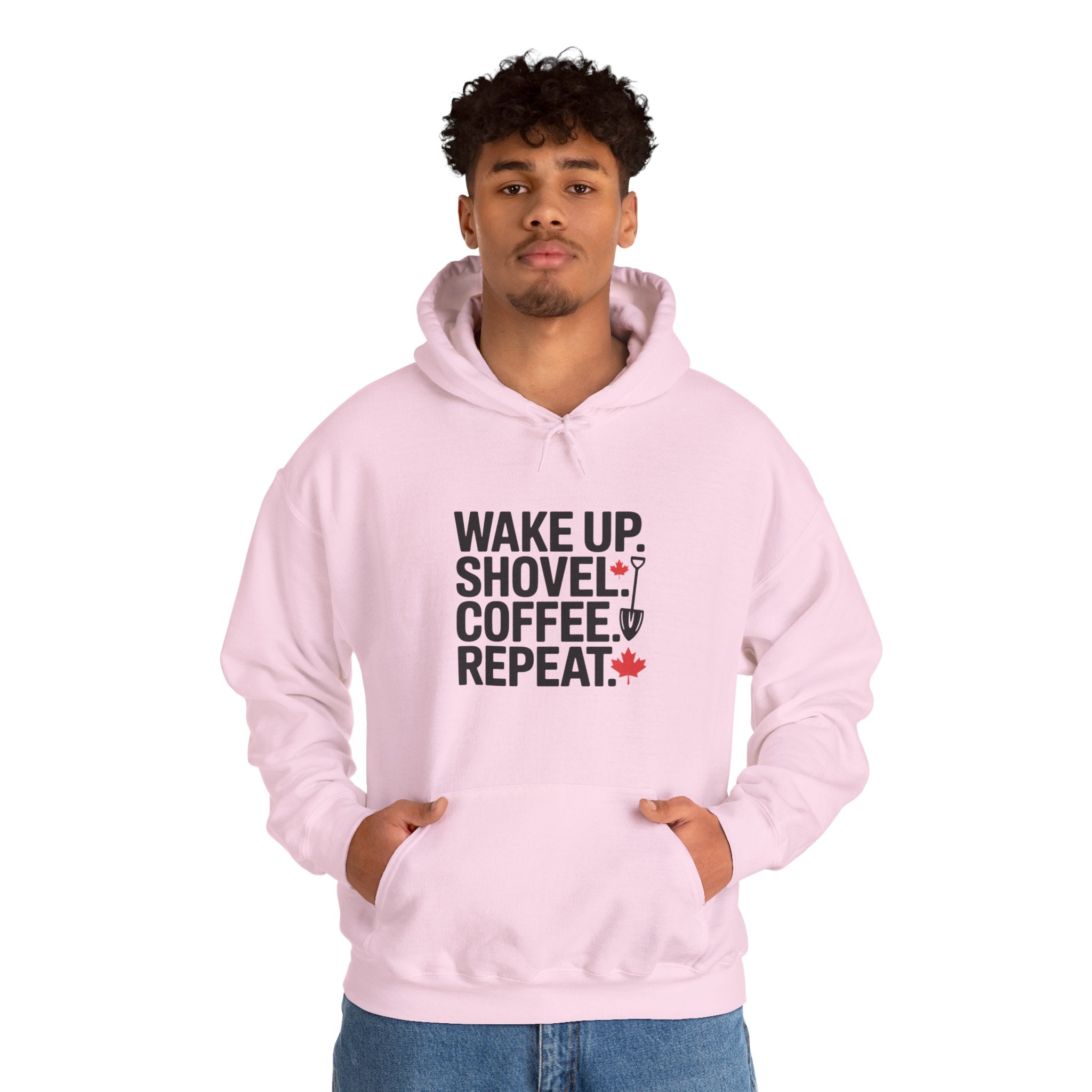 Winter Shoveling Hoodie - "Wake Up. Shovel. Coffee. Repeat." Winter Work Sweatshirt