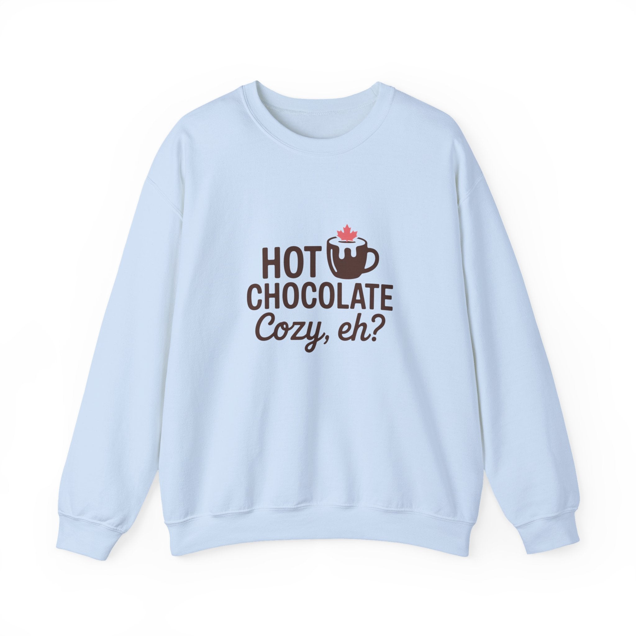 Hot Chocolate Cozy Crewneck Sweatshirt — "Hot Chocolate Cozy, eh?" Winter Pullover