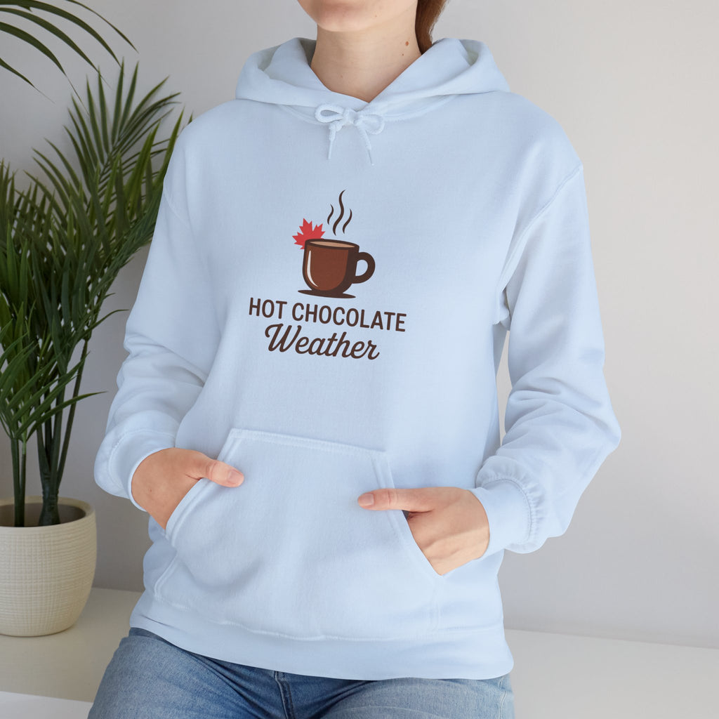 Hot Chocolate Weather Hoodie — Cozy Winter Cocoa Sweatshirt