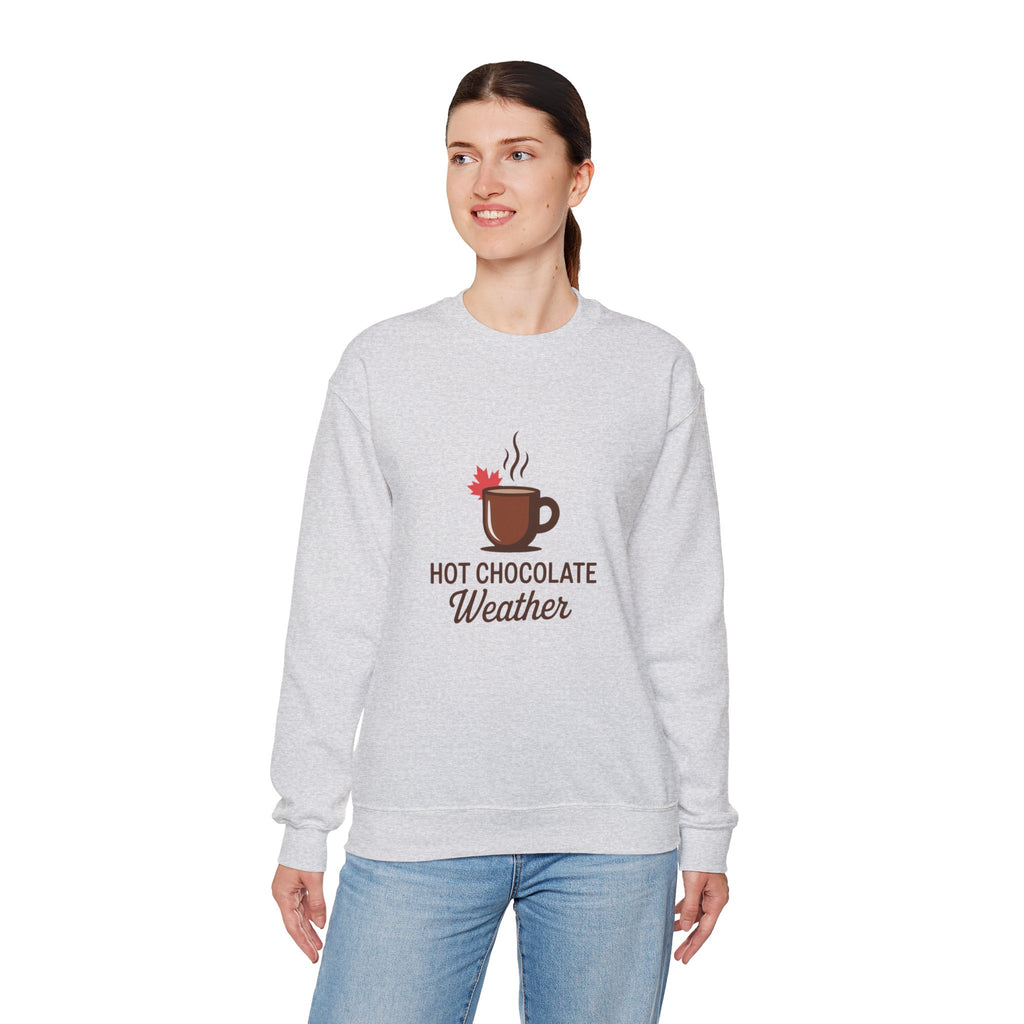 Hot Chocolate Weather Sweatshirt – Cozy Fall & Winter Crewneck