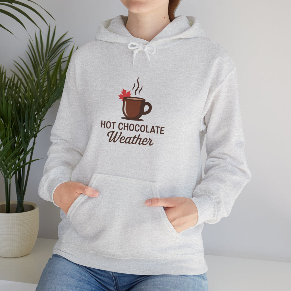 Hot Chocolate Weather Hoodie — Cozy Winter Cocoa Sweatshirt