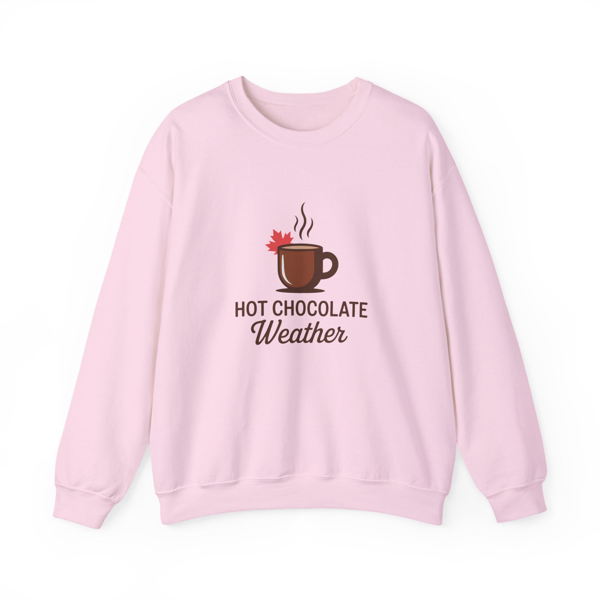 Hot Chocolate Weather Sweatshirt – Cozy Fall & Winter Crewneck