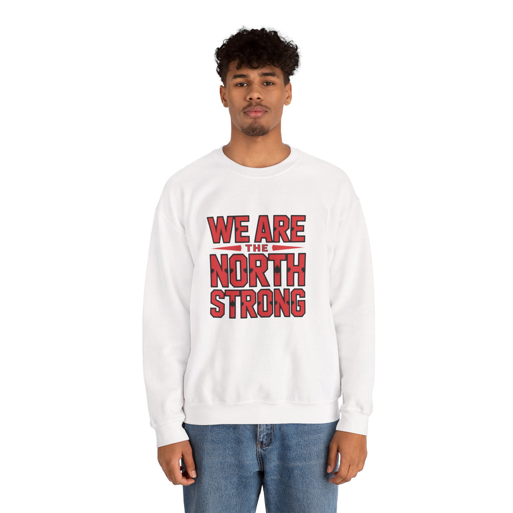 We Are The North Strong Crewneck Sweatshirt