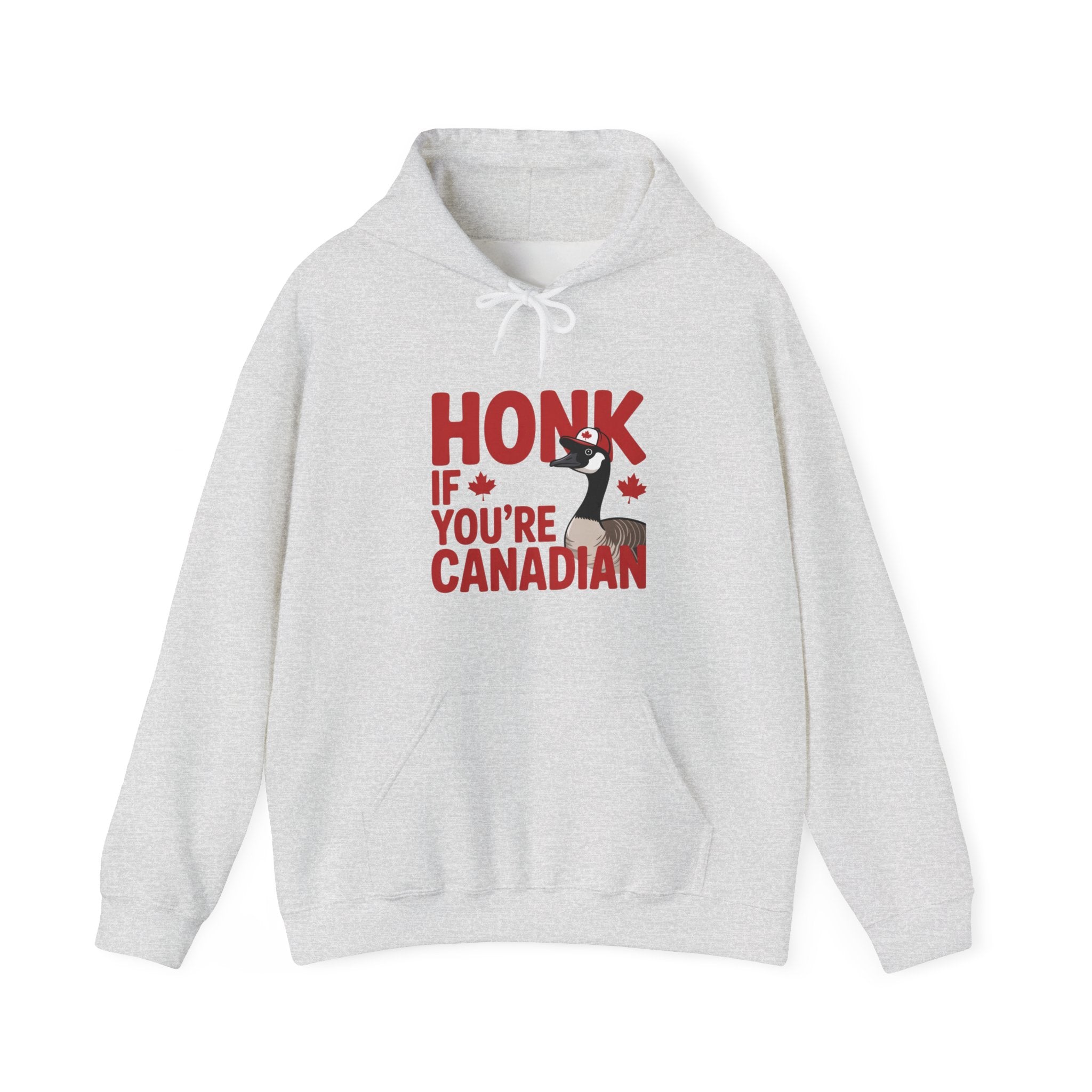 Hoodie - "Honk If You're Canadian" Maple Goose Canada Pride Sweatshirt