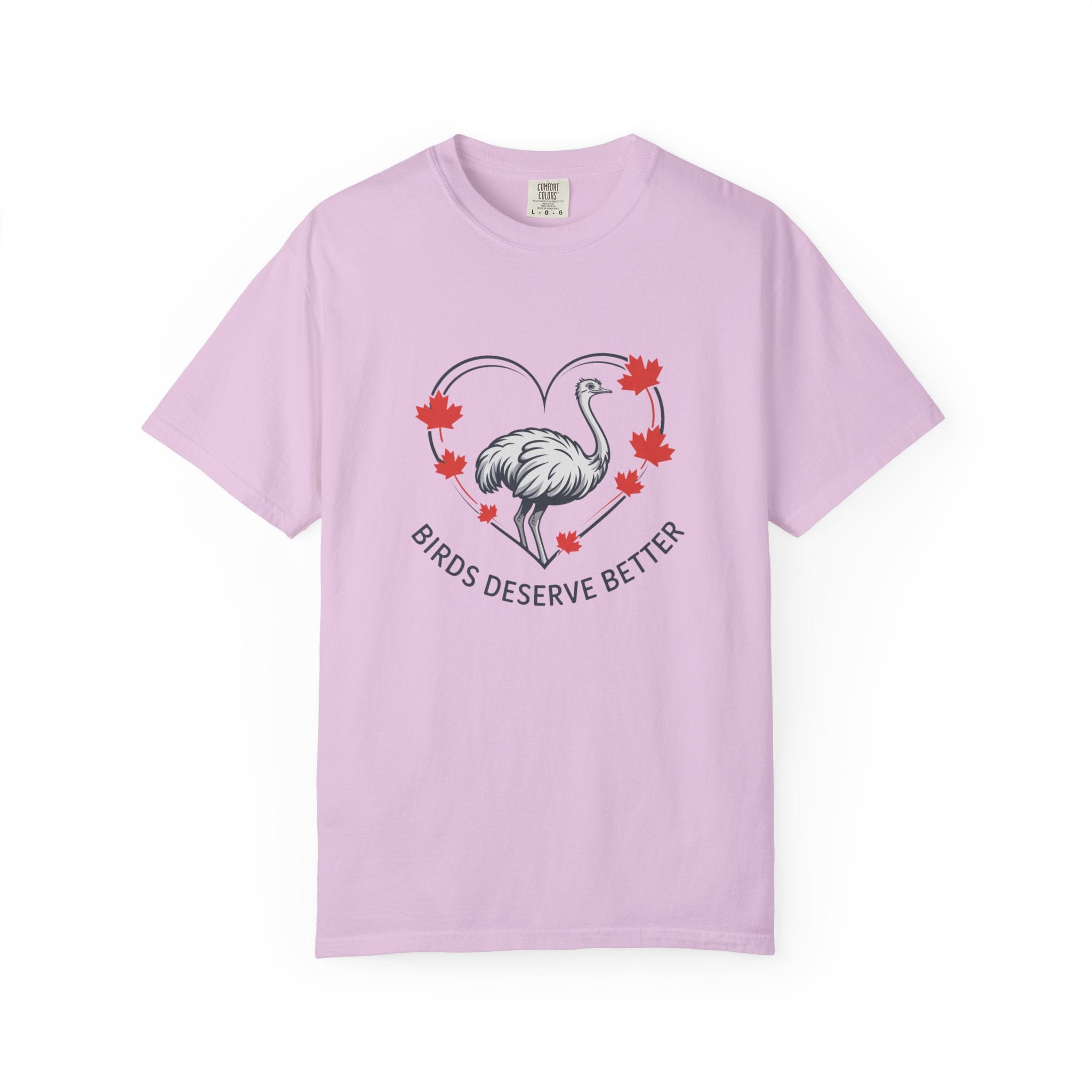 Birds Deserve Better T-Shirt — Ostrich Heart with Maple Leaves