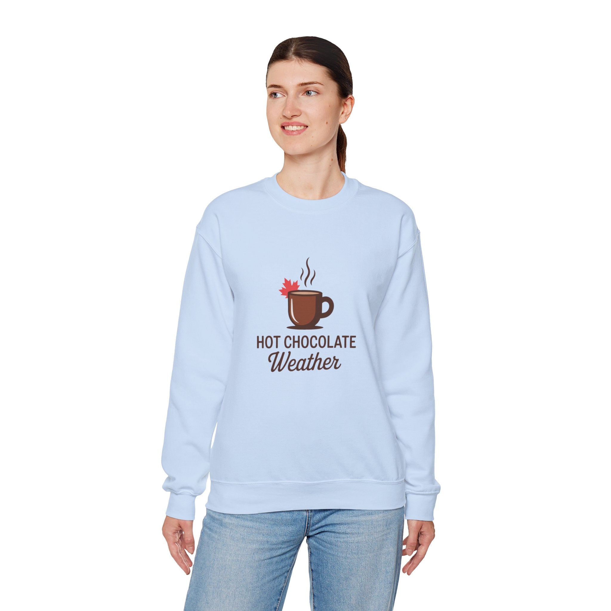 Hot Chocolate Weather Sweatshirt – Cozy Fall & Winter Crewneck