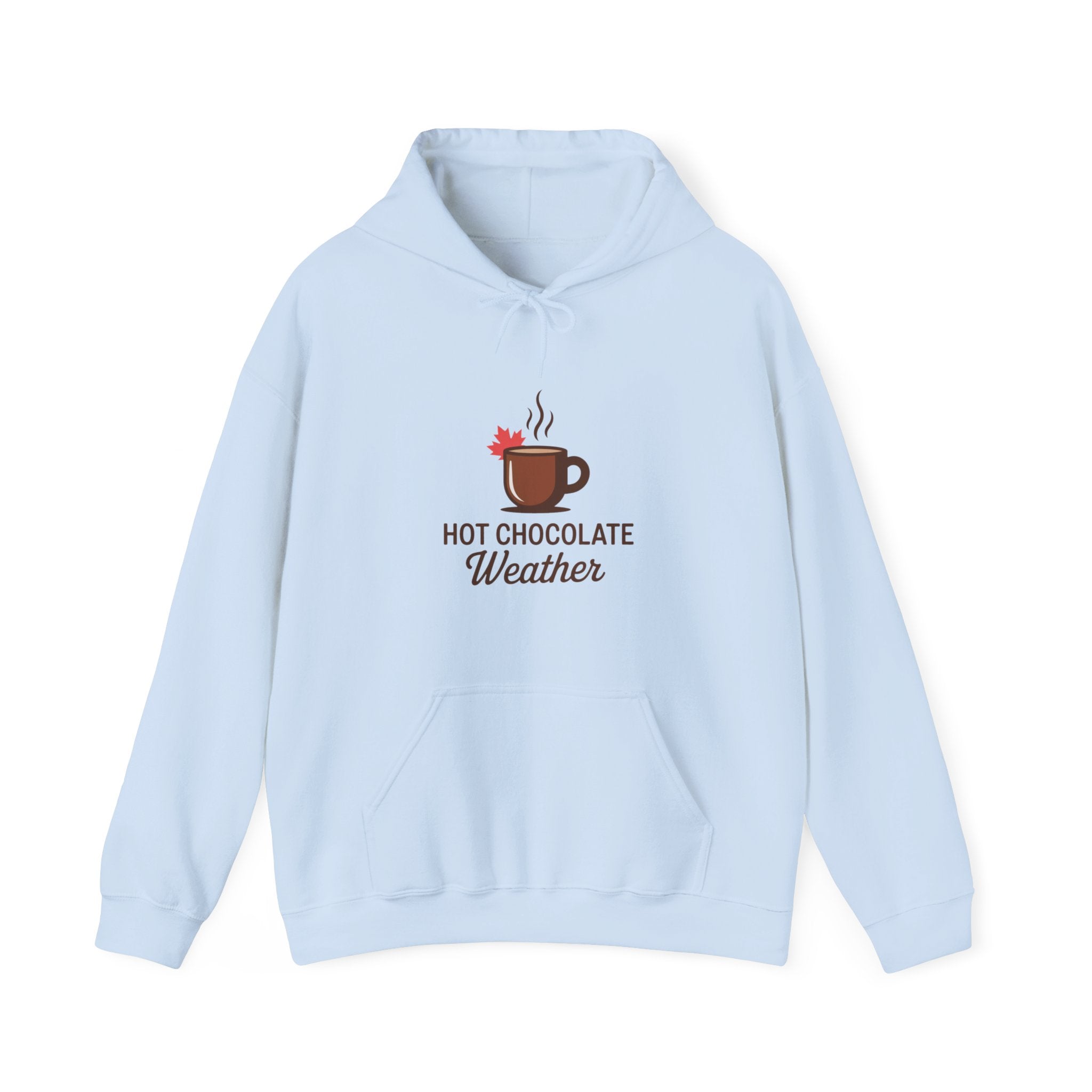 Hot Chocolate Weather Hoodie — Cozy Winter Cocoa Sweatshirt