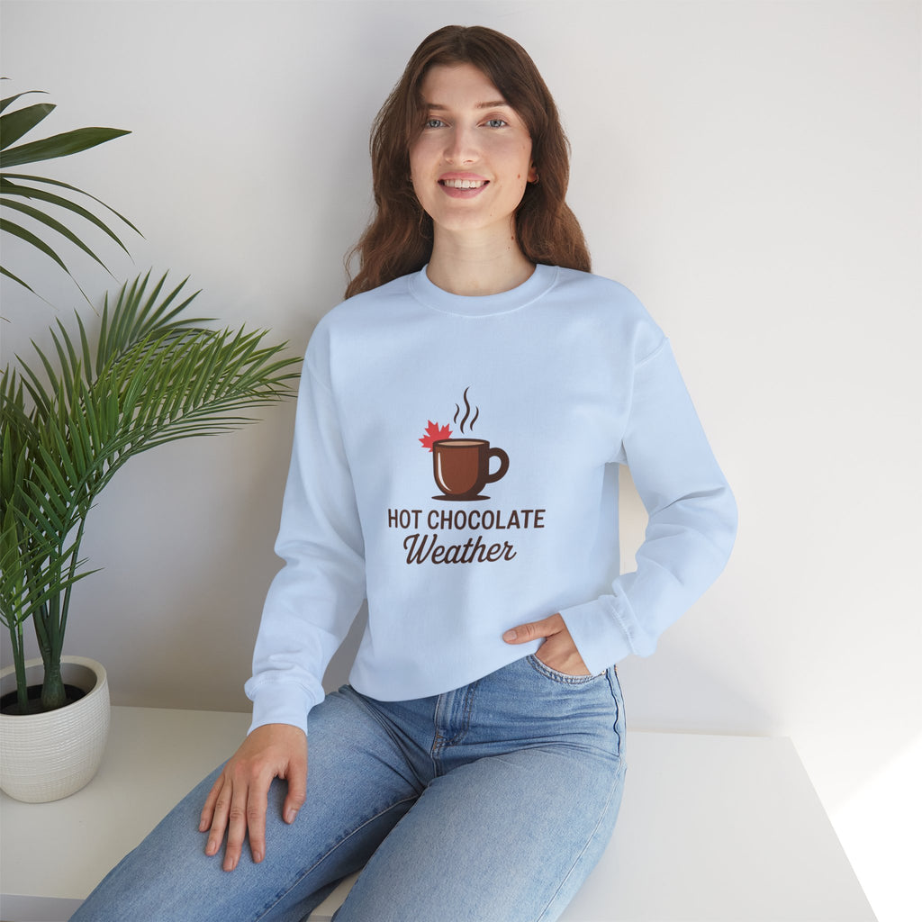 Hot Chocolate Weather Sweatshirt – Cozy Fall & Winter Crewneck