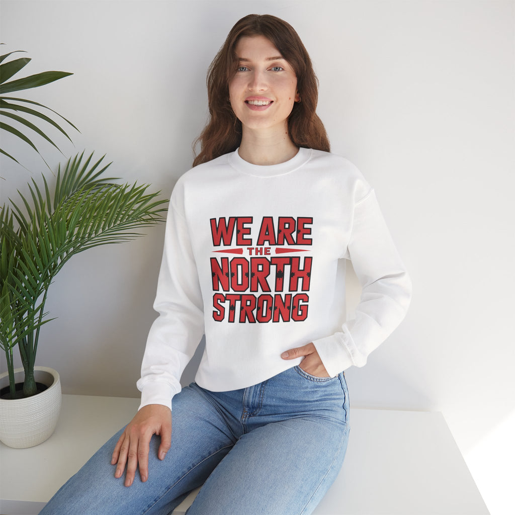 We Are The North Strong Crewneck Sweatshirt