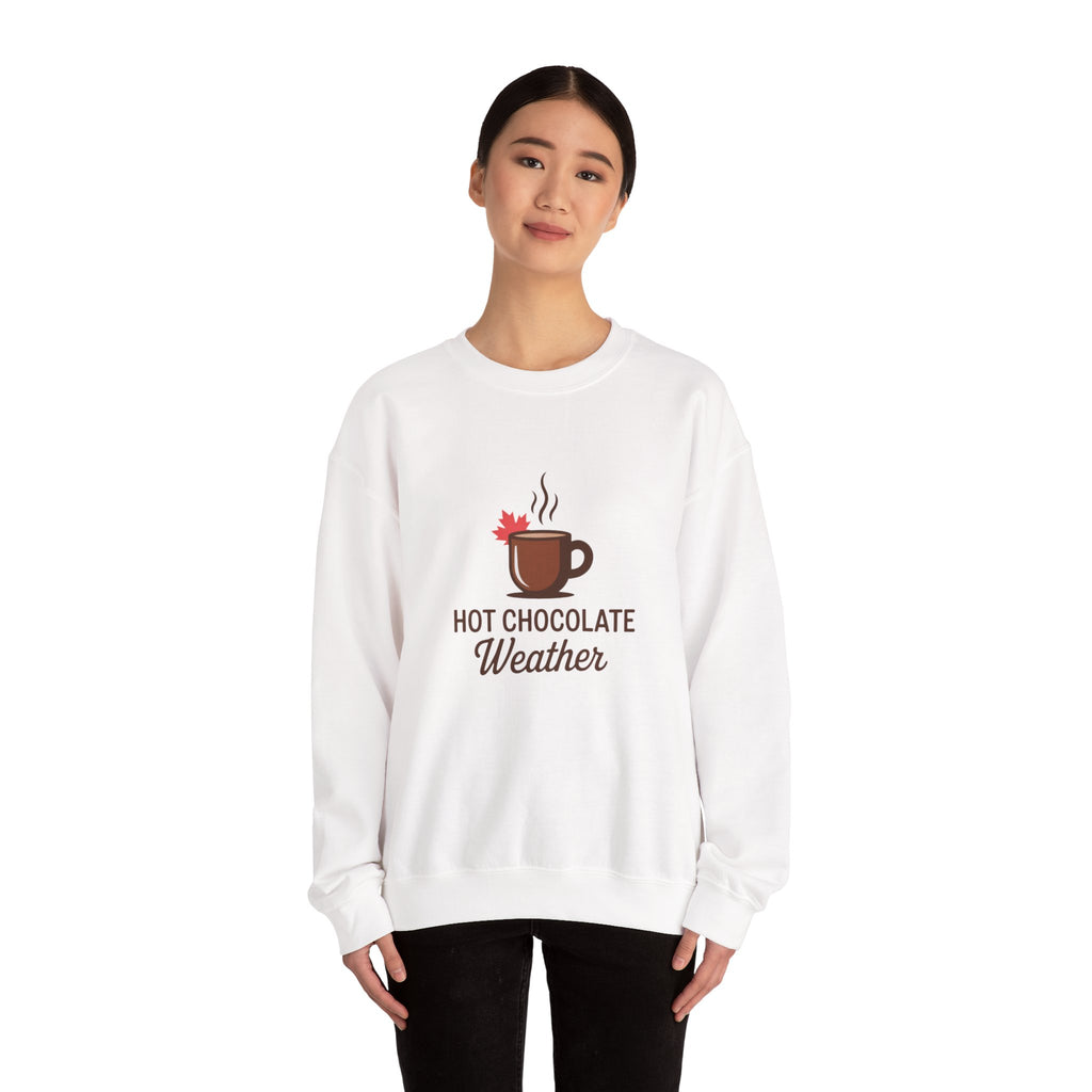 Hot Chocolate Weather Sweatshirt – Cozy Fall & Winter Crewneck