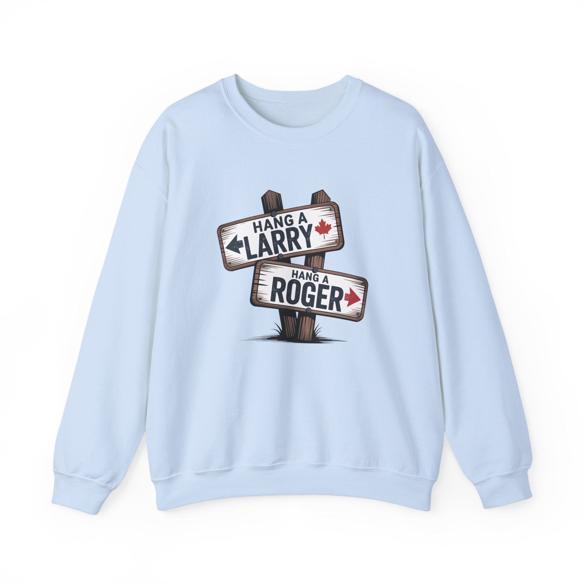 "Hang a Larry, Hang a Roger" Road Sign Graphic Sweatshirt