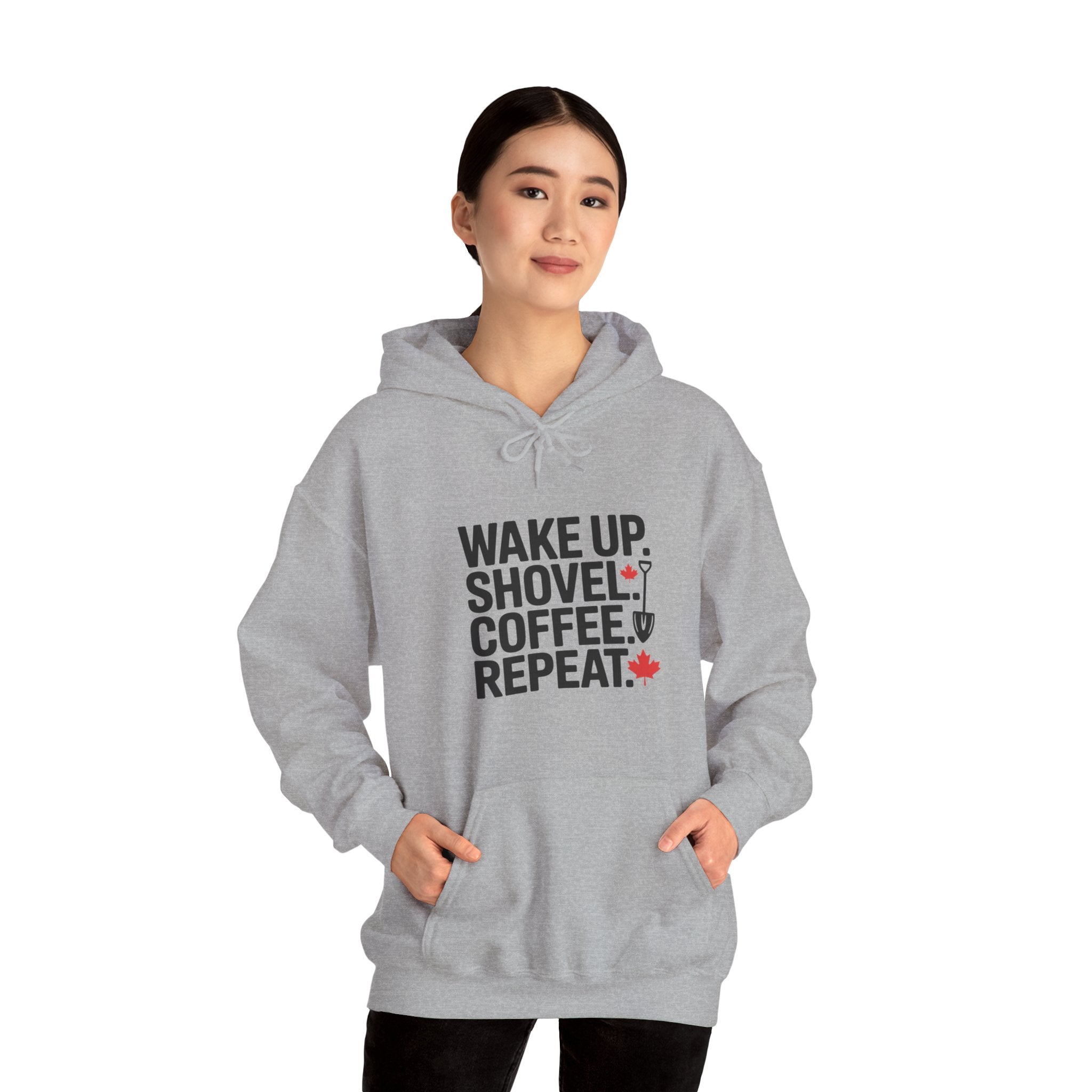 Winter Shoveling Hoodie - "Wake Up. Shovel. Coffee. Repeat." Winter Work Sweatshirt