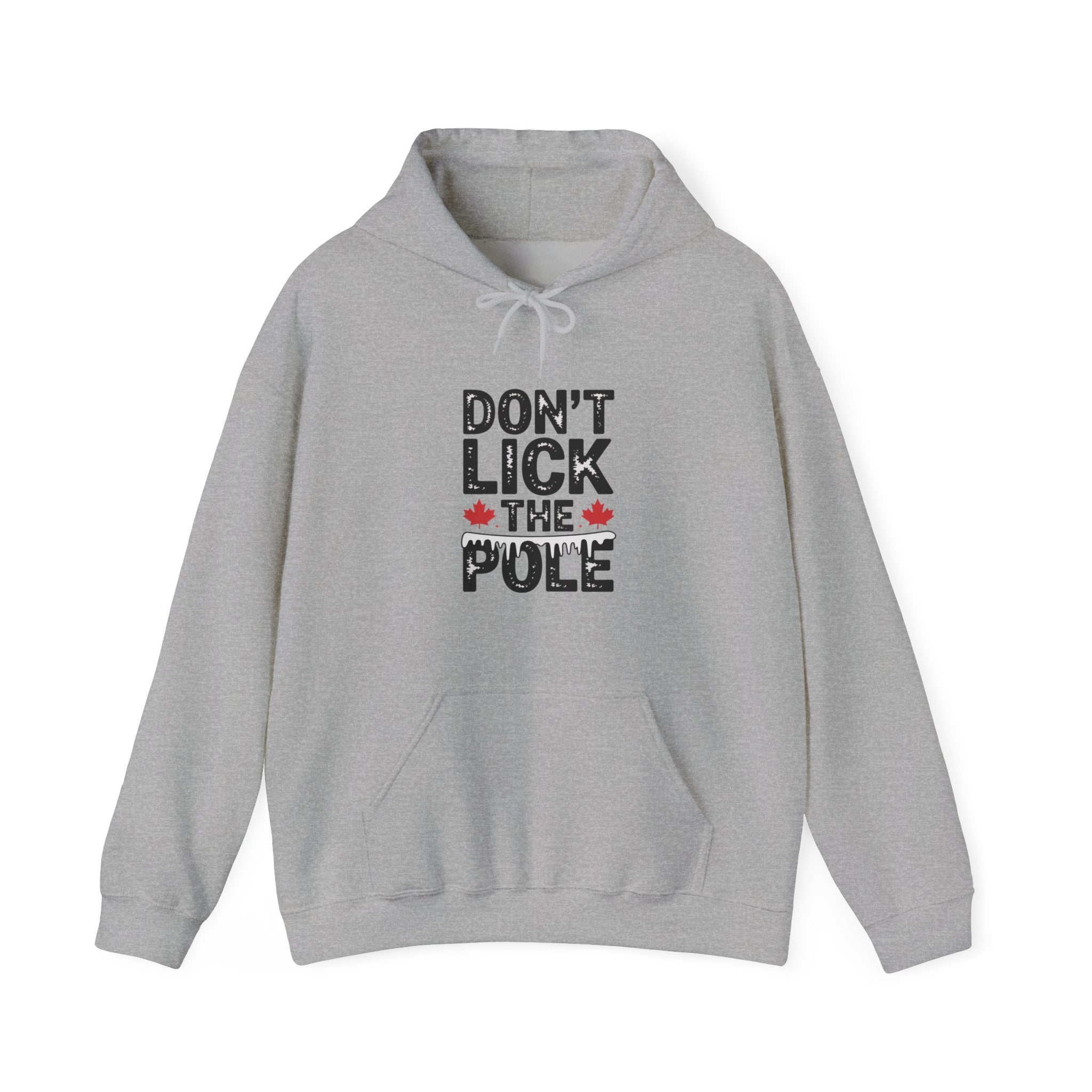 "Don't Lick the Pole" Funny Canadian Maple Holiday Hoodie