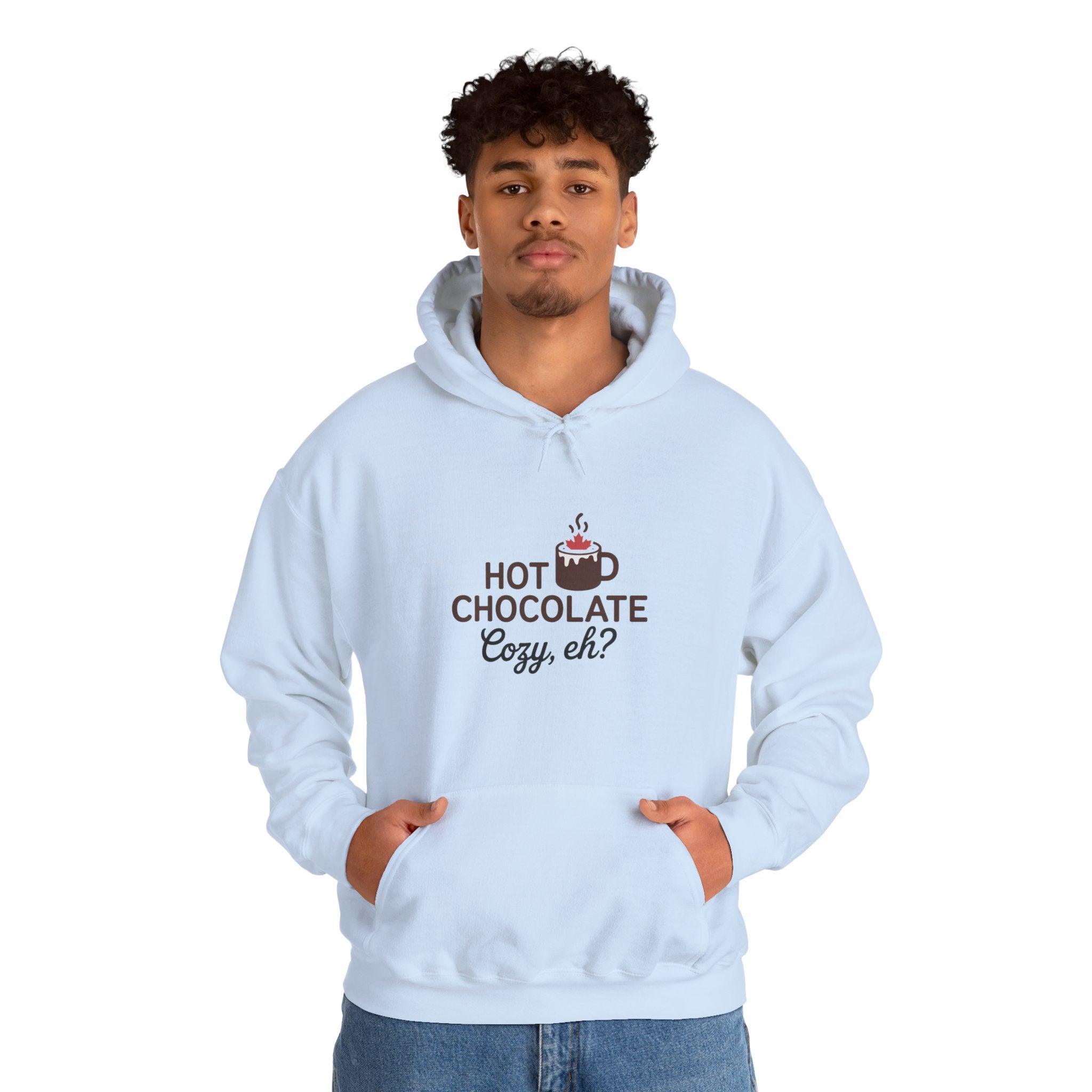 Hot Chocolate Cozy Hoodie — "Hot Chocolate Cozy, eh?" Winter Sweatshirt