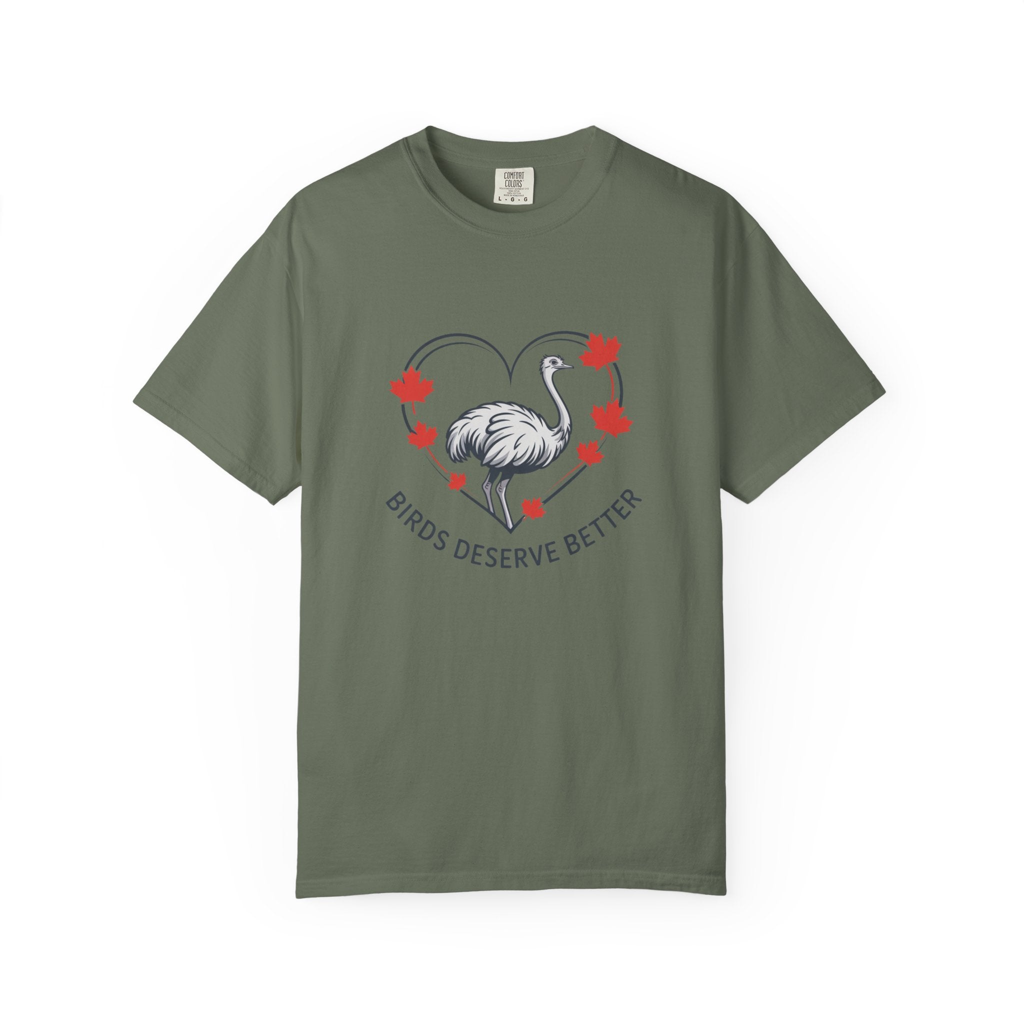 Birds Deserve Better T-Shirt — Ostrich Heart with Maple Leaves