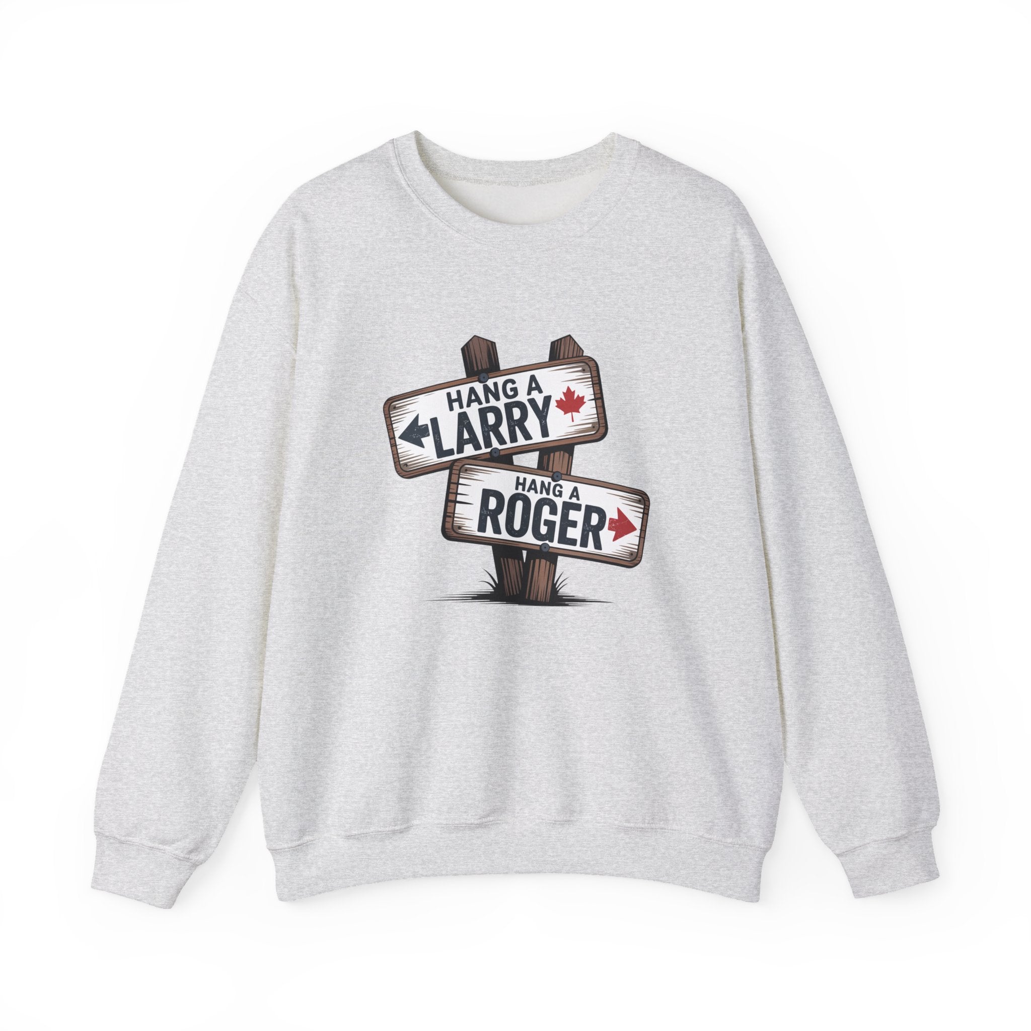 "Hang a Larry, Hang a Roger" Road Sign Graphic Sweatshirt